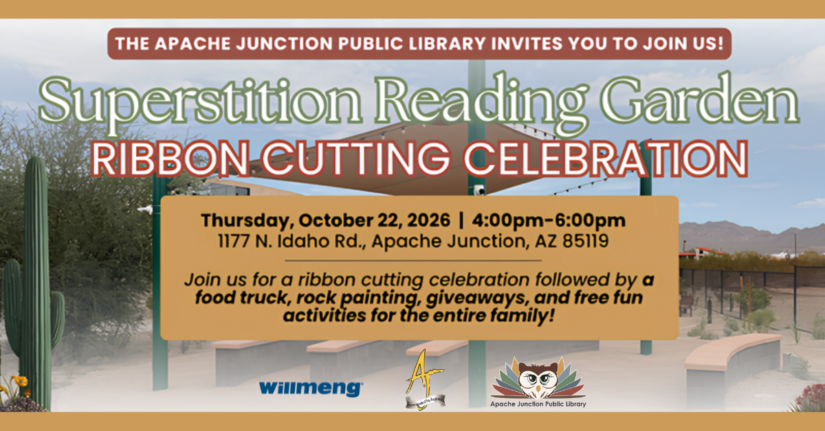 Superstition Reading Garden ribbon cutting celebration invitation details