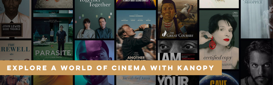 Explore a World of Cinema with Kanopy!