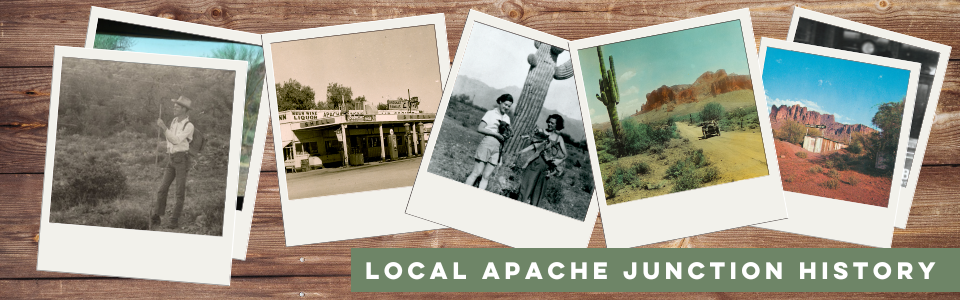 Local Apache Junction History