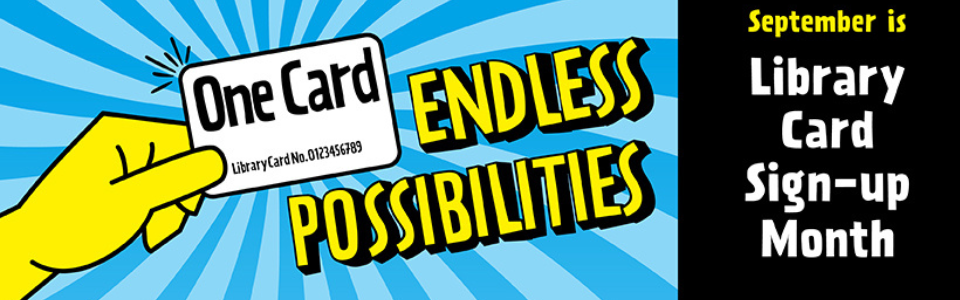 Library Card Sign-Up Month 2025 Slider