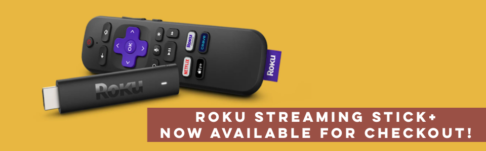 Roku Now Available!